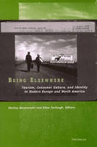 Enlarge image Cover: Being Elsewhere - The University of Michigan Press