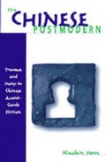 Cover: The Chinese Postmodern - The University of Michigan Press