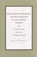 Cover: People, Personal Expression, and Social Relations in Late Antiquity, Volume I - The University of Michigan Press
