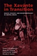Cover: The Xavante in Transition - The University of Michigan Press
