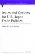 Cover: Issues and Options for U.S.-Japan Trade Policies - The University of Michigan Press