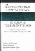 Cover: International Capital Flows in Calm and Turbulent Times - The University of Michigan Press