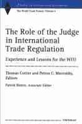 Cover: The Role of the Judge in International Trade Regulation - The University of Michigan Press