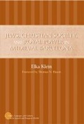 Cover: Jews, Christian Society, and Royal Power in Medieval Barcelona - The University of Michigan Press