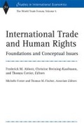 Cover: International Trade and Human Rights - The University of Michigan Press
