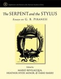 Cover: The Serpent and the Stylus - The University of Michigan Press