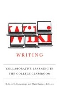 Cover: Wiki Writing - The University of Michigan Press