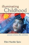 Cover: Illuminating Childhood - The University of Michigan Press