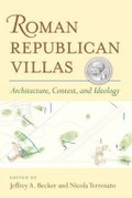 Cover: Roman Republican Villas - The University of Michigan Press