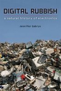 Enlarge image Cover: Digital Rubbish - The University of Michigan Press