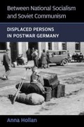 Cover: Between National Socialism and Soviet Communism - The University of Michigan Press