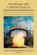 Cover: Psychology and Constructivism in International Relations - The University of Michigan Press