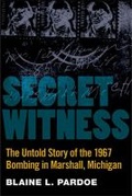 Cover: Secret Witness - University of Michigan Regional