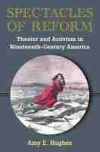 Abbildung von: Spectacles of Reform - The University of Michigan Press