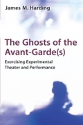 Cover: The Ghosts of the Avant-Garde(s) - The University of Michigan Press