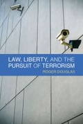 Cover: Law, Liberty, and the Pursuit of Terrorism - The University of Michigan Press