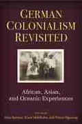 Cover: German Colonialism Revisited - The University of Michigan Press
