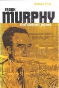 Cover: Frank Murphy - The University of Michigan Press