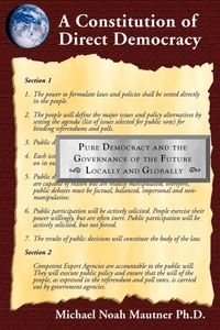 Abbildung von: A Constitution of Direct Democracy - Pure Democracy and the Governance of the Future Locally and Globally - Legacy Books