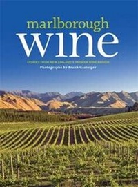 Abbildung von: Marlborough Wine - Oriel Design & Publishing/Wine Marlborough Ltd