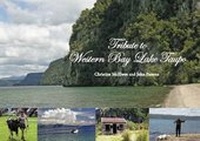 Abbildung von: Tribute to the Western Bay Lake Taupo - Acacia Bay Books