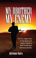 Cover: My Brother My Enemy - Stentorian Publishing Ltd