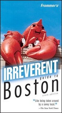 Abbildung von: Frommer's Irreverent Guide to Boston - Wiley