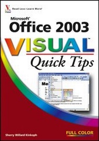 Enlarge image Cover: Microsoft Office 2003 Visual Quick Tips - Wiley
