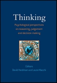Enlarge image Cover: Thinking - Psychological Perspectives on Reasoning, Judgment and Decision Making - Wiley