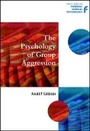 Cover: The Psychology of Group Aggression - Wiley