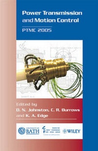 Enlarge image Cover: Power Transmission and Motion Control: PTMC 2005 - Wiley