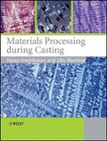 Cover: Materials Processing During Casting - Wiley