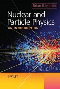 Enlarge image Cover: Nuclear and Particle Physics - Wiley