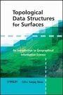 Cover: Topological Data Structures for Surfaces - An Introduction to Geographical Information Science - Wiley