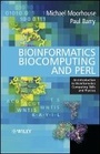 Cover: Bioinformatics, Biocomputing and Perl - An Introduction to Bioinformatics Computing Skills and Practice - Wiley