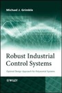 Cover: Robust Industrial Control Systems - Optimal Design Approach for Polynomial Systems - Wiley