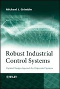 Cover: Robust Industrial Control Systems - Optimal Design Approach for Polynomial Systems - Wiley
