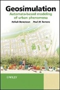 Cover: Geosimulation - Automata-based Modeling of Urban Phenomena - Wiley