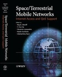 Enlarge image Cover: Space/Terrestrial Mobile Networks - Internet Access and QoS Support - Wiley