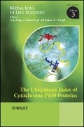 Cover: The Ubiquitous Roles of Cytochrome P450 Proteins - Metal Ions in Life Sciences V 3 - Wiley