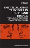 Cover: Novartis Foundation Symposium 273 - Epithelial Anion Transport in Health and Disease: The Role of the SLC26 Transporters Family - Wiley
