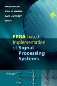Enlarge image Cover: FPGA-based Implementation of Signal Processing Systems - Wiley