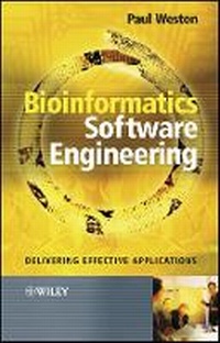 Enlarge image Cover: Bioinformatics Software Engineering - Delivering Effective Applications - Wiley