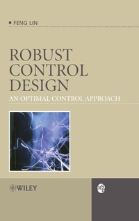 Enlarge image Cover: Robust Control Design: An Optimal Control Approach - Wiley
