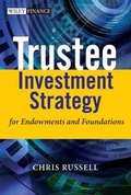 Cover: Trustee Investment Strategy for Endowments and Foundations - Wiley