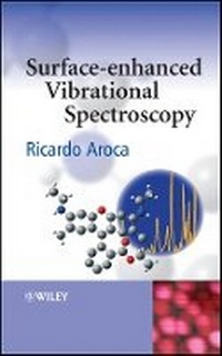 Enlarge image Cover: Surface-Enhanced Vibrational Spectroscopy - Wiley