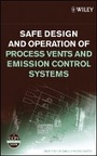 Cover: Safe Design and Operation of Process Vents and ssion Control Systems - Wiley