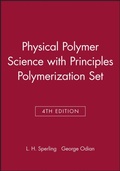 Cover: Introduction to Physical Polymer Science, 4e with Principles Polymerization 4e Set - Wiley