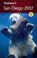 Cover: Frommer's San Diego 2007 - Hungry Minds Inc,U.S.