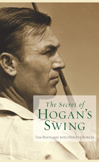 Abbildung von: The Secret of Hogan's Swing - Wiley